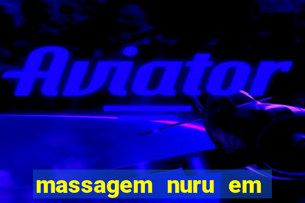 massagem nuru em porto alegre